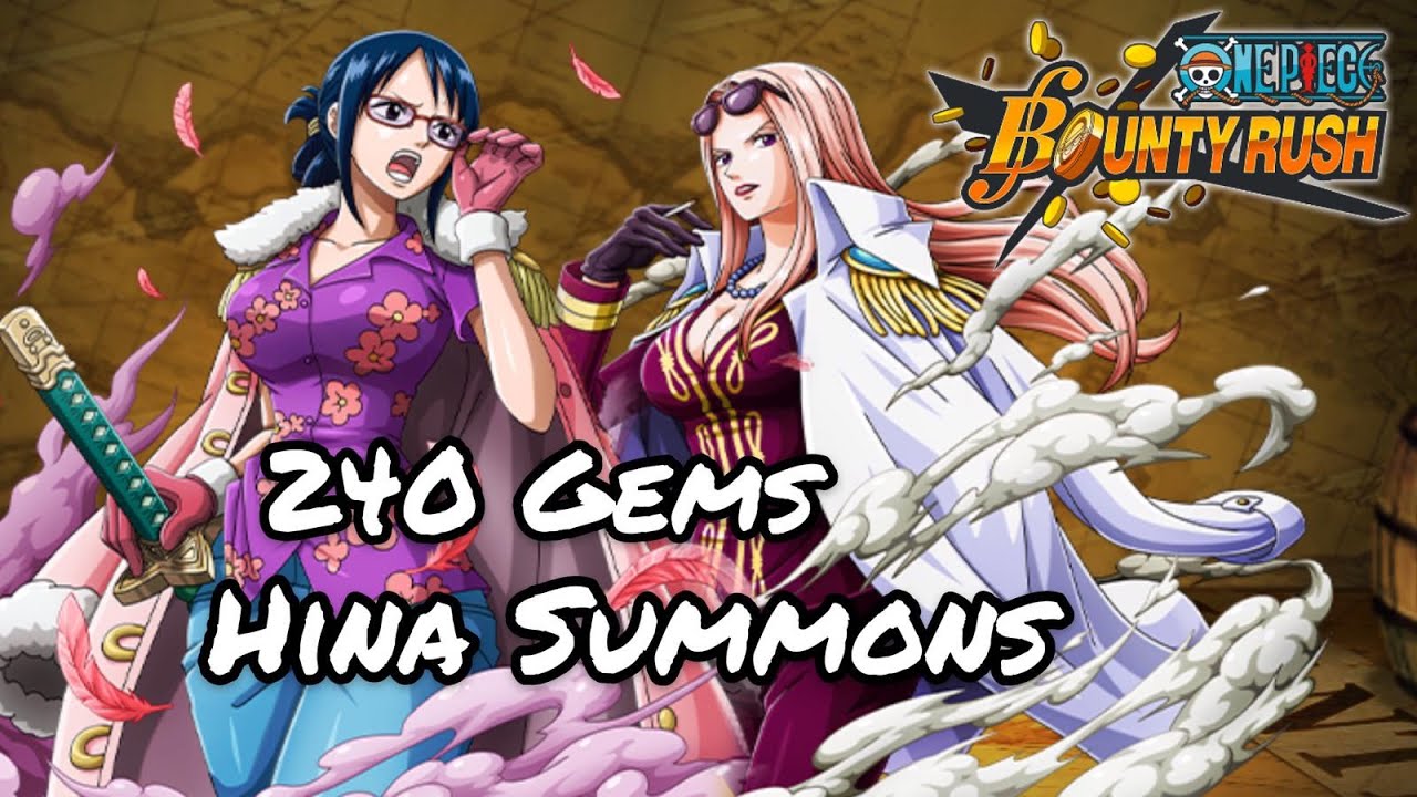 240 Gems Hina Summons Hina Gameplay Survival 100 One Piece Bounty Rush Opbr Youtube