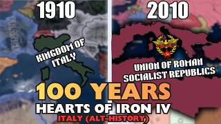 I Spent 100 Years as Italy in Hearts of Iron IV Alternate History