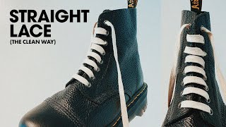 How to Straight Lace DR MARTENS Boots (The Clean Way!)