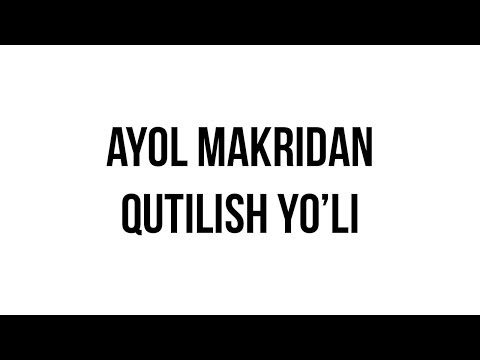 Video: Qanday Qilib Ayol O'z Martabasini Qurishi Mumkin