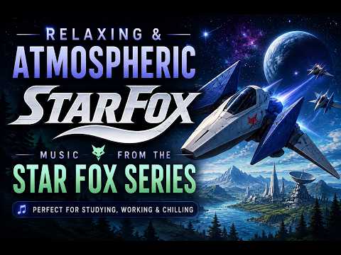 🦊 Relaxing & Atmospheric Music from the Star Fox Series