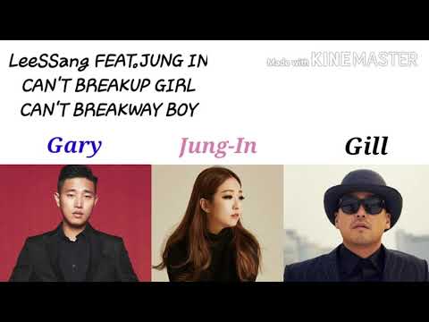 LeeSSang FEAT.JUNG IN -' CAN'T BREAKUP GIRL CAN'T BREAKWAY BOY '