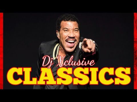 LIONEL RICHIE CLASSICS MIX ~ DJ XCLUSIVE G2B (GOOD OLD TIMES)