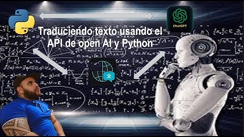 traducir texto con python y  chat GPT de open AI