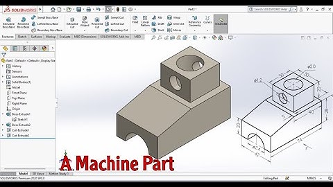 سوليدورك Mechanical Drawing using SolidWorks , Exercise 7 A Machine Part