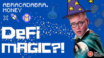DeFi MAGIC!!! Abracadabra.Money - SPELL - MIM