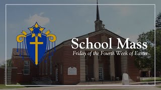Mater Dei - I.C. School Mass 5/15/26