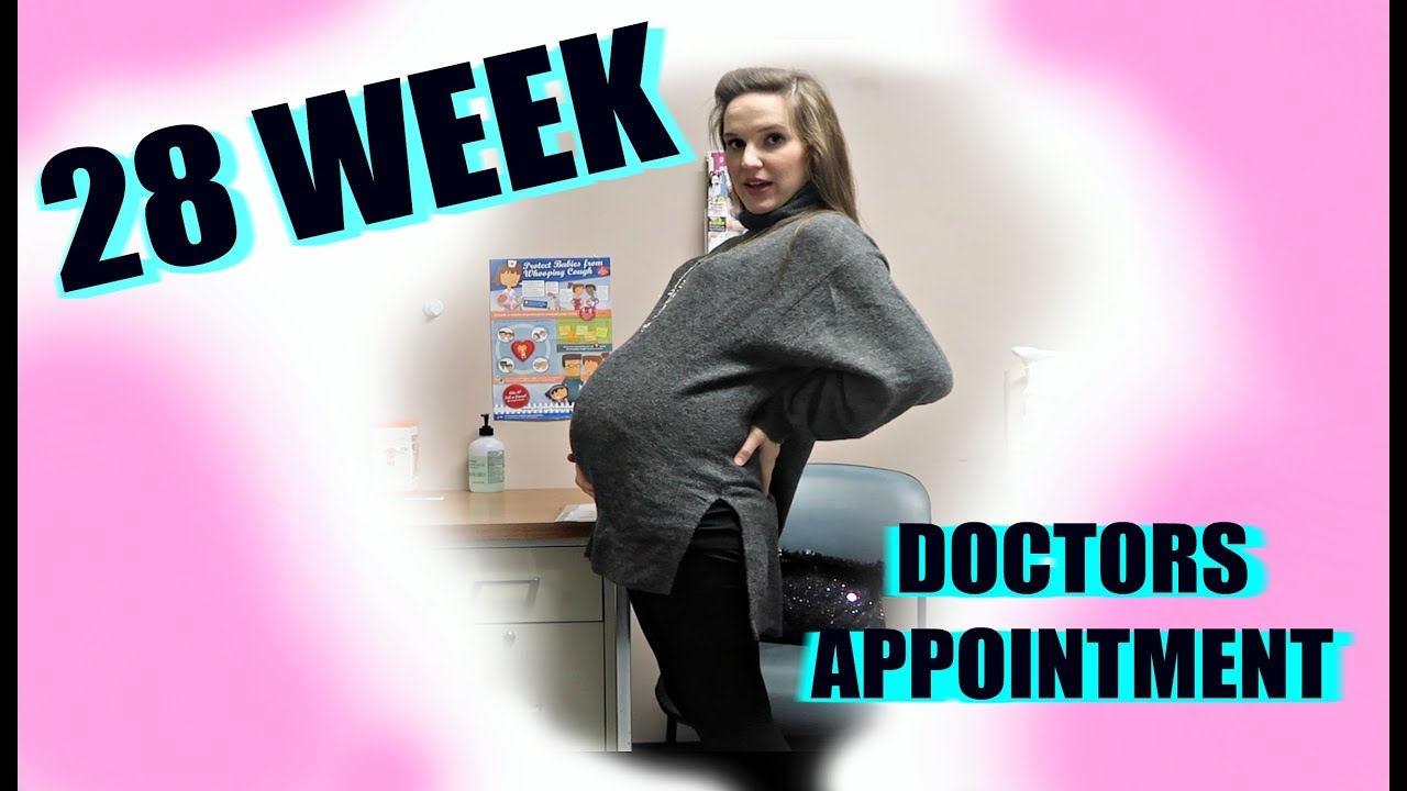 doctor visit at 28 weeks pregnant