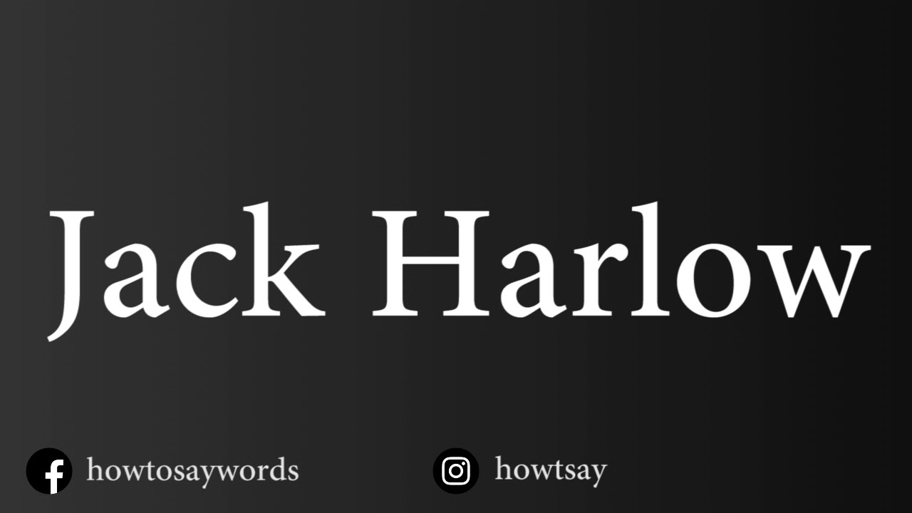 How To Pronounce Jack Harlow YouTube