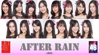 Download lagu JKT48 - After Rain mp3