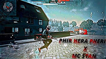 Phir Hera Pheri x MC Stan - Free Fire Velocity Montage Edit || #xml #freefire #edit