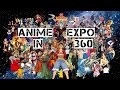 Anime Expo 2016 in 360!