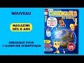 Curionautes des sciences  magazine pour les enfants ds 8 ans