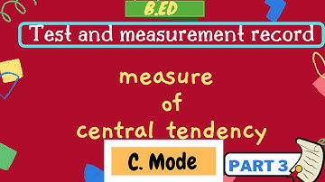 How to calculate mode / test and measurement record / pratical / b. Ed / start to study