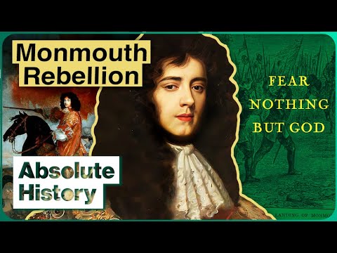 THE BLOODY REBELLION TO OVERTHROW THE STUART DYNASTY | WALKING THROUGH HISTORY | ABSOLUTE HISTORY