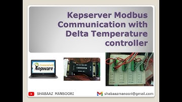 |Kepserver| |Modbus| |Communication| with |Delta| |Temperature| |controller|| |DTC1000| / |DTC2000|
