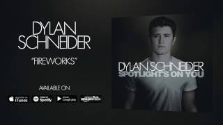 Dylan Schneider - Fireworks (Official Audio) chords