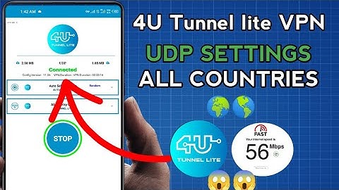 How To Setup 4U Tunnel lite VPN with all Country UDP Settings For Secure Browsing