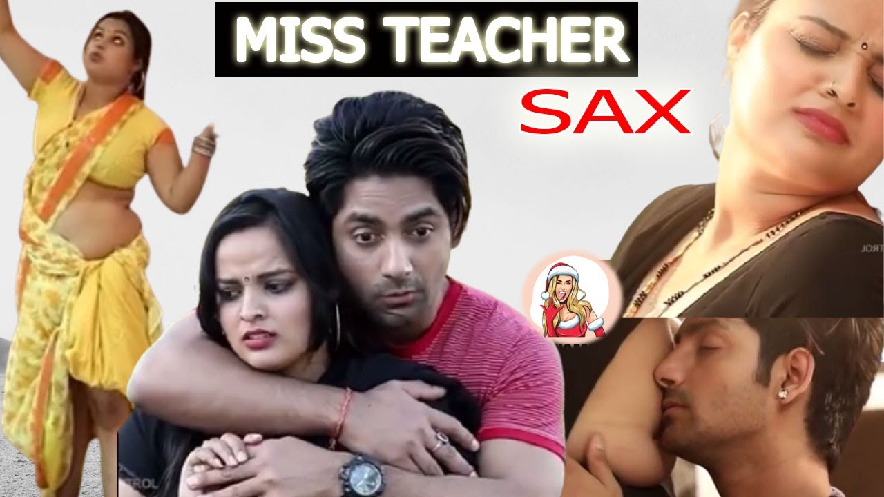 Download SAX || MISS TEACHER || Miss Teacher (HD) Komolika Chanda || School Teacher ||
