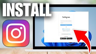 How To Download & Install Instagram on Laptop & PC