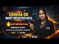 Mix Practice Odisha MCQs 2026 🔥 Part-7 | PRATIGHAT Series | OSSC CGL, OSSSC RI, AMIN, Forester Exam