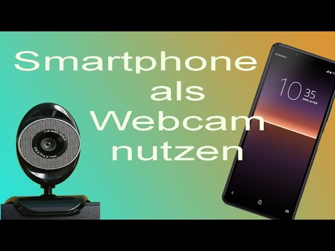 New So nutzt du dein Smartphone als Webcam | IP Kamera einrichten
