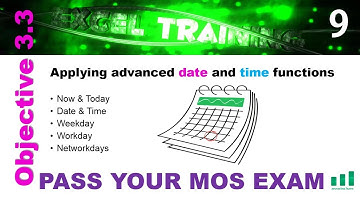 9. Excel advanced Date and Time functions. Excel Exam 77-728 Training