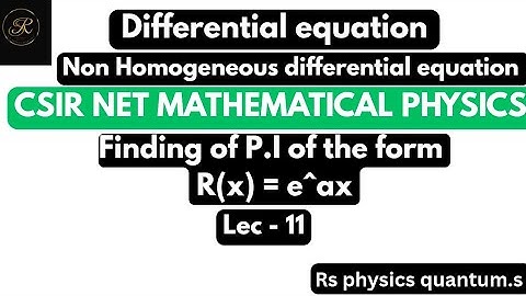Differential equation || Lec - 11|| CSIR NET || B.SC ||Mathematical physics ||