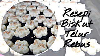 BISKUT RAYA : Resepi Biskut Telur Rebus Legend | Mummy's RECIPE