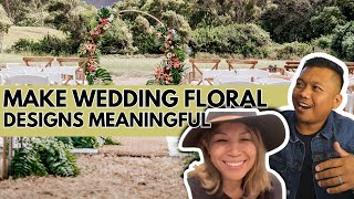 Wedding Flowers 101: Create meaningful experiences with florals from a Pro Floral Designer EP 5
