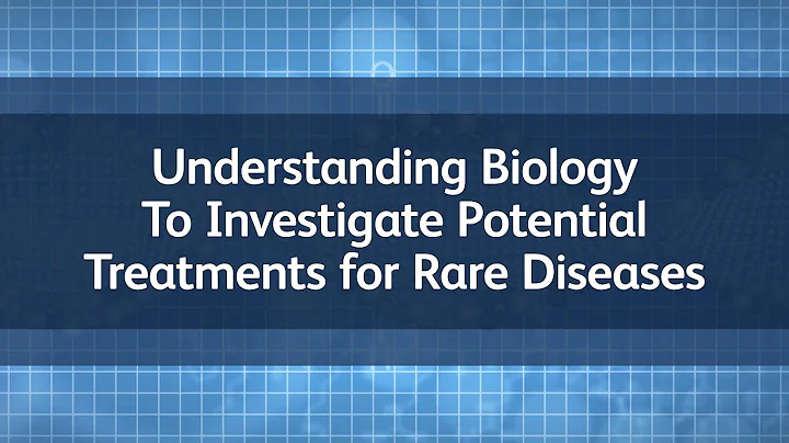 Understanding Biology to Investigate Potential Treatments for Rare Diseases