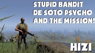 H1Z1 Survivor Journal - EP 2 - Dumb bandit, De Soto Psycho, and The Mission!