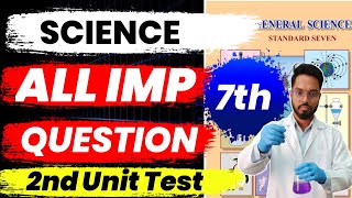 Class 7th General Science Important Questions Second Unit Test Exam 2026 | Science Imp Question 7th