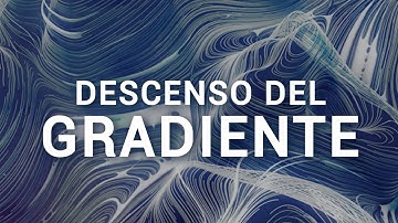 ¿Qué es el Descenso del Gradiente? Algoritmo de Inteligencia Artificial | DotCSV