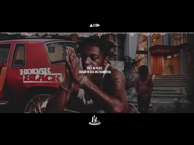 Kodak Black - Roll In Peace