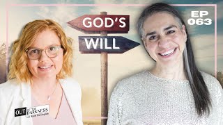 What Is God's Will with Missy Eversole Ep 063