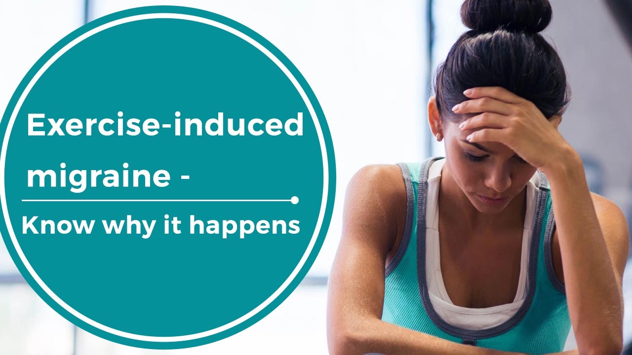 exercise-induced-migraine-know-why-it-happens-migraine-headaches