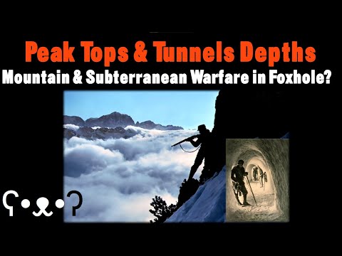 Could Mountain and Tunnel Warfare Work? - Foxhole Suggestion Series