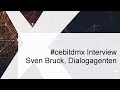 #cebitdmx Interview mit Sven Bruck, Dialogagenten