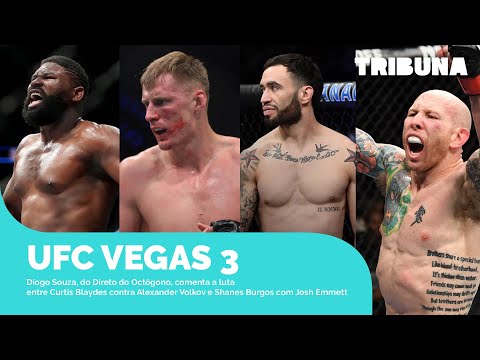 UFC Vegas: Quem leva a melhor? Curtis Blaydes x Alexander Volkov e Shanes Burgos x Josh Emmett