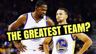 Are The 16-17 Warriors The GREATEST Team Ever? (GOAT Team Series #6)