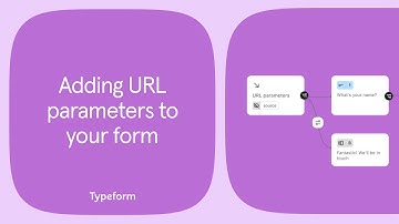 How to add URL parameters to your form | Typeform Help Center