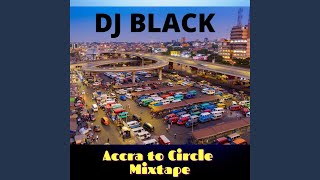 Download lagu Accra to Circle mix