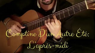 Comptine D'un Autre Été on Classical Guitar (Yann Tiersen) by Luciano Renan