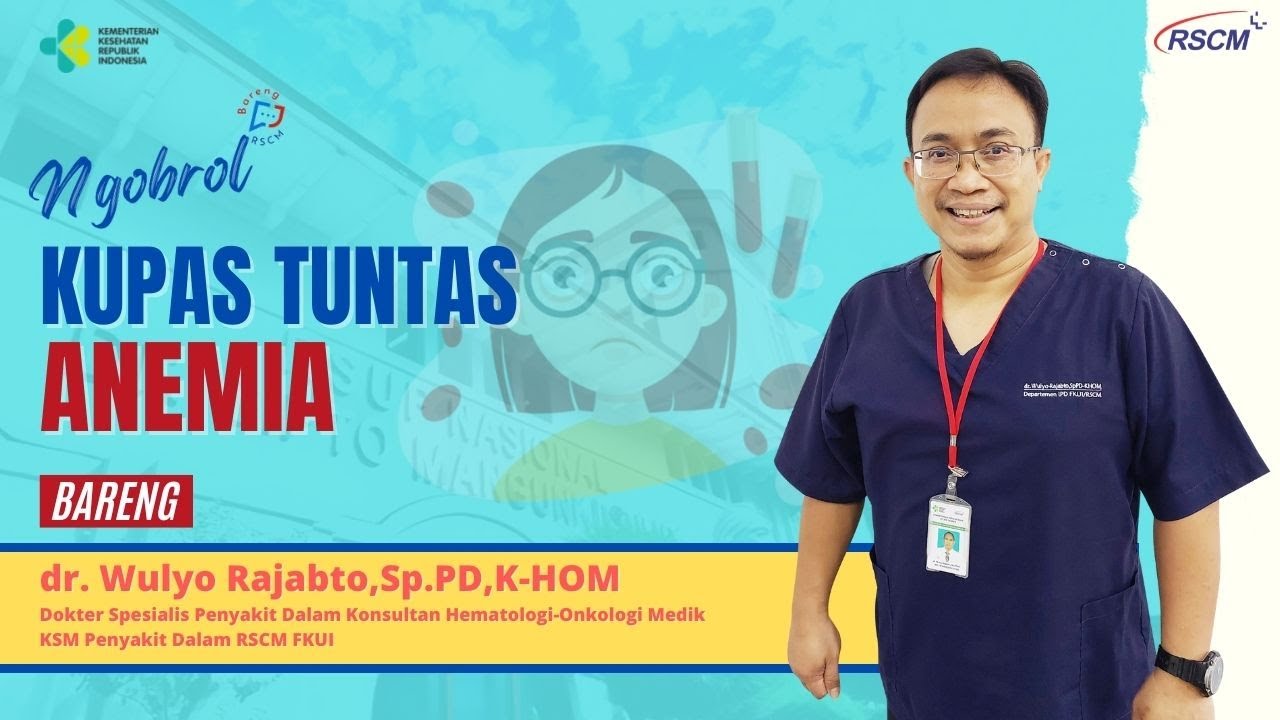 Kupas Tuntas Anemia