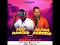 FOU DANGER Ft ALPHA AGBODO Egnon