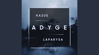 Adyge Laparysa Remix