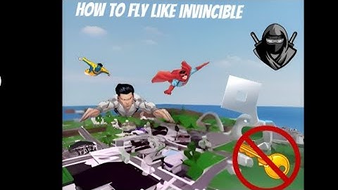How to fly like invincible in Roblox