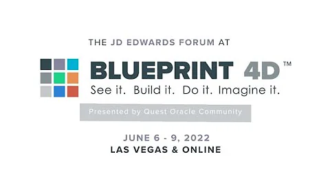 The JD Edwards Forum at BLUEPRINT 4D