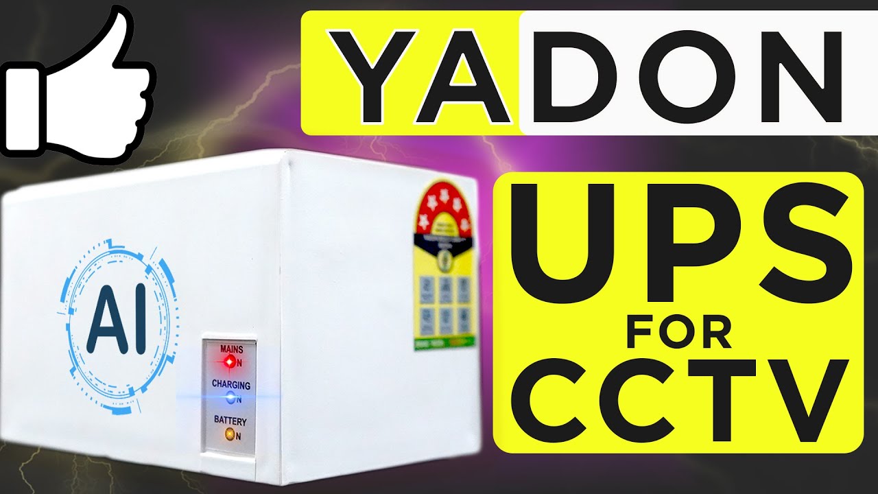 BEST UPS FOR CCTV Amazing Product for all CCTV Users YADON YouTube